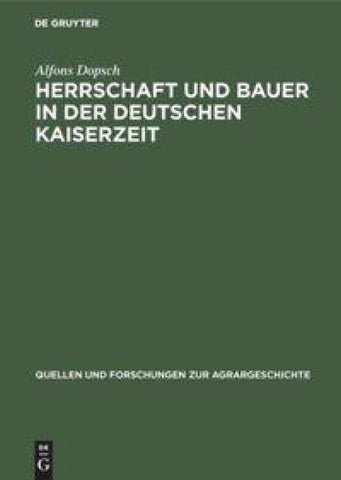 Herrschaft und Bauer in der deutschen Kaiserzeit