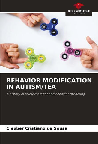 BEHAVIOR MODIFICATION IN AUTISM/TEA