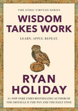 Wisdom Takes Work