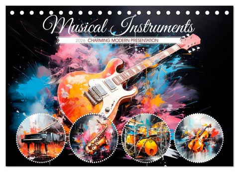 Musical Instruments CHARMING MODERN PRESENTATION (Desk Calendar 2026 DIN A5 landscape), CALVENDO 12 Month DeskCalendar