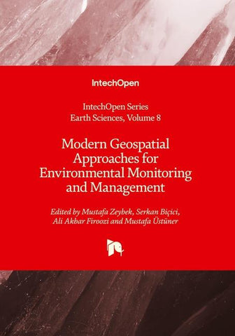 Modern Geospatial Approaches for Environmental Monitoring and Management