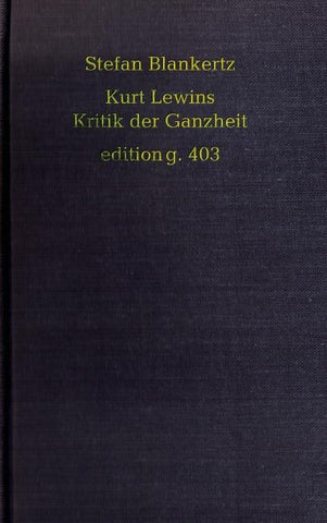 Kurt Lewins Kritik der Ganzheit