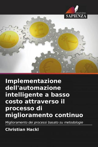 Implementazione dell'automazione intelligente a basso costo attraverso il processo di miglioramento continuo