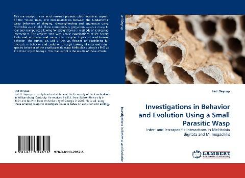 Investigations in Behavior and Evolution Using a Small Parasitic Wasp