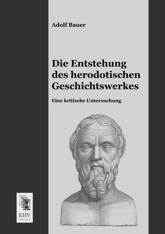 Die Entstehung des herodotischen Geschichtswerkes
