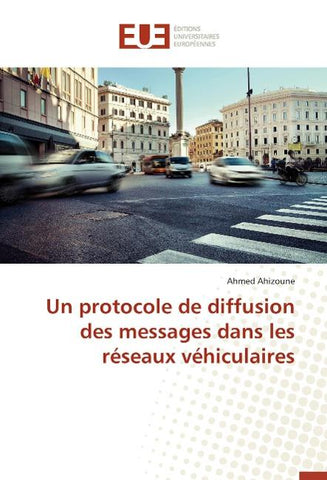 Un protocole de diffusion des messages dans les réseaux véhiculaires
