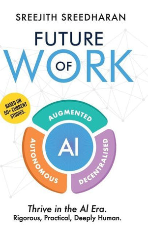 Future of Work - AI Augmented Autonomous Decentralised