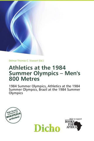 Athletics at the 1984 Summer Olympics - Men's 800 Metres
