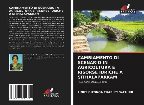 CAMBIAMENTO DI SCENARIO IN AGRICOLTURA E RISORSE IDRICHE A SITHALAPAKKAM