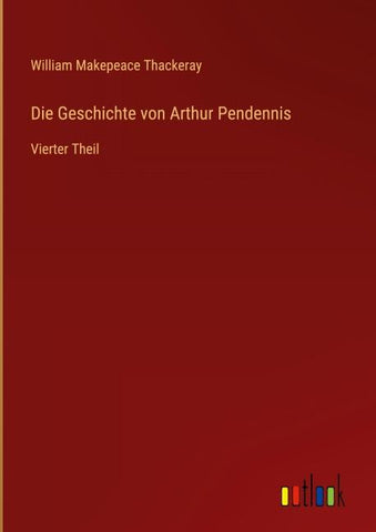 Die Geschichte von Arthur Pendennis