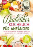 Diabetiker Kochbuch für Anfänger