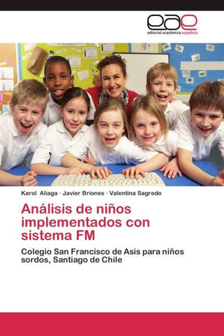 Análisis de niños implementados con sistema FM