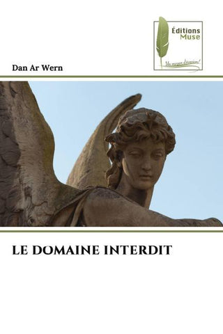 LE DOMAINE INTERDIT