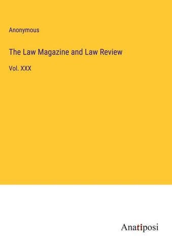 The Law Magazine and Law Review