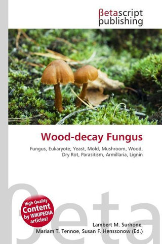 Wood-decay Fungus