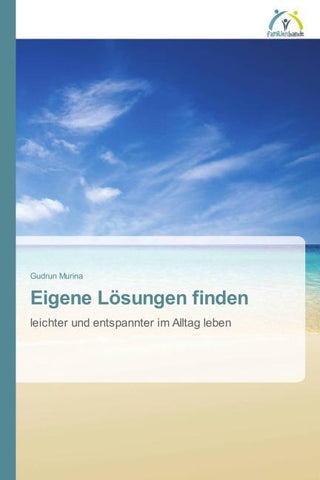 Eigene Lösungen finden