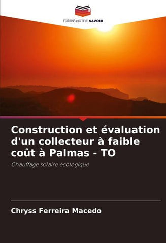 Construction et évaluation d'un collecteur à faible coût à Palmas - TO