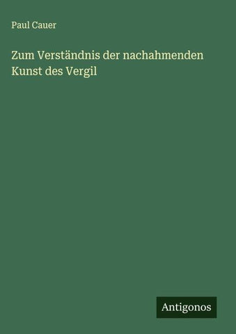 Zum Verständnis der nachahmenden Kunst des Vergil