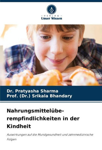 Nahrungsmittelübe- rempfindlichkeiten in der Kindheit