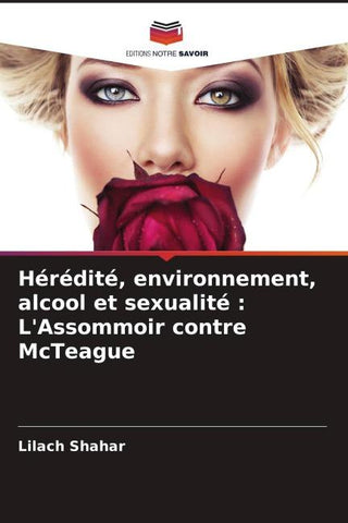 Hérédité, environnement, alcool et sexualité : L'Assommoir contre McTeague