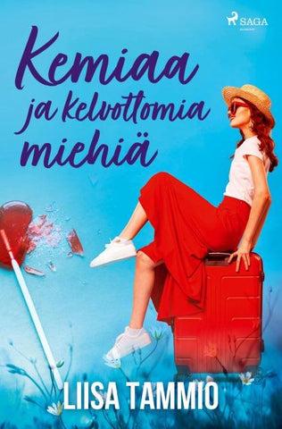 Kemiaa ja kelvottomia miehiä