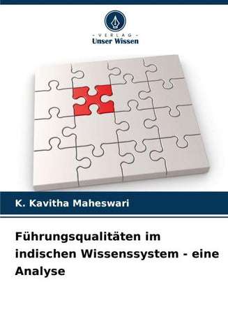 Führungsqualitäten im indischen Wissenssystem - eine Analyse