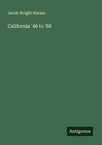 California '46 to '88