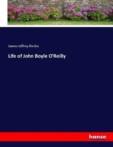 Life of John Boyle O'Reilly