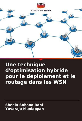 Une technique d'optimisation hybride pour le déploiement et le routage dans les WSN