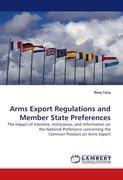 Arms Export Regulations and Member State Preferences