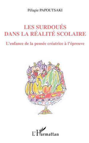Les surdoués dans la réalité scolaire