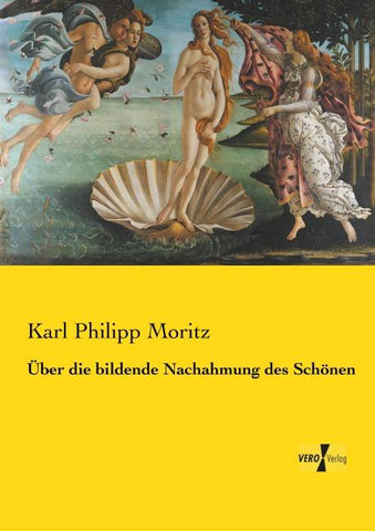 Über die bildende Nachahmung des Schönen