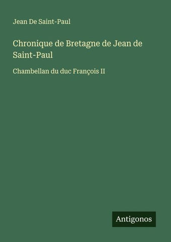 Chronique de Bretagne de Jean de Saint-Paul