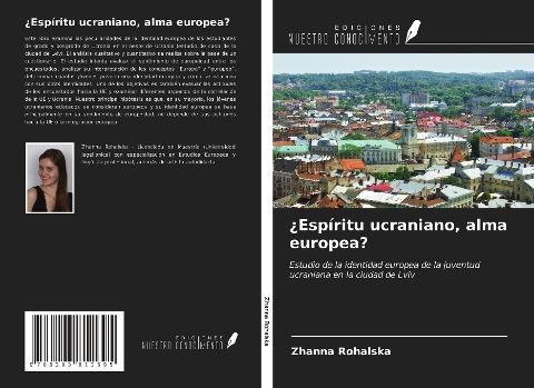 ¿Espíritu ucraniano, alma europea?