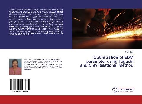 Optimization of EDM parameter using Taguchi and Grey Relational Method