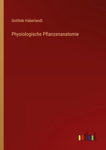 Physiologische Pflanzenanatomie