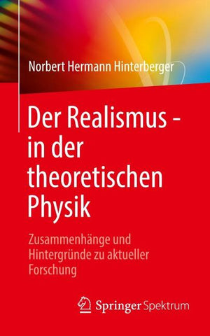 Der Realismus - in der theoretischen Physik