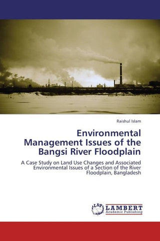 Environmental Management Issues of the Bangsi River Floodplain