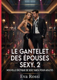 Le Gantelet des Épouses Sexy. 2