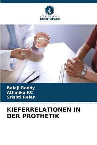 KIEFERRELATIONEN IN DER PROTHETIK