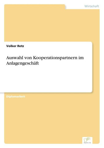 Auswahl von Kooperationspartnern im Anlagengeschäft