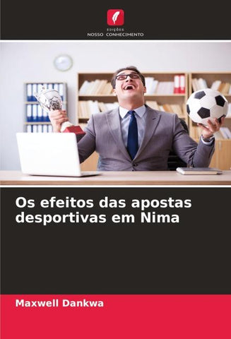 Os efeitos das apostas desportivas em Nima