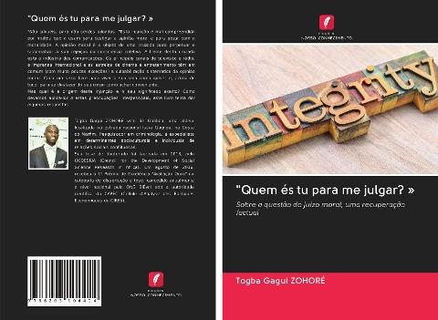 "Quem és tu para me julgar? '