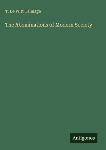 The Abominations of Modern Society