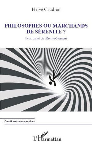 Philosophes ou marchands de sérénité ?