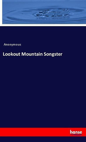 Lookout Mountain Songster