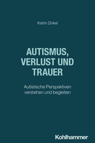 Autismus, Verlust und Trauer