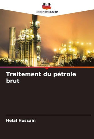 Traitement du pétrole brut