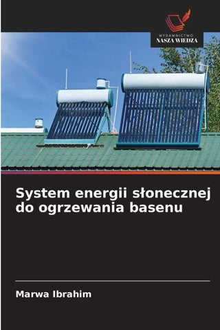 System energii s¿onecznej do ogrzewania basenu