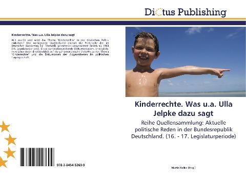 Kinderrechte. Was u.a. Ulla Jelpke dazu sagt